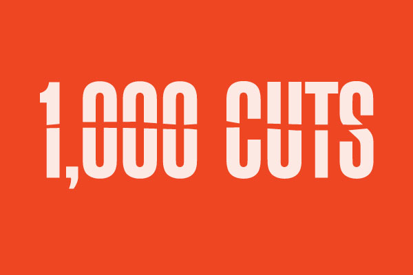 1,000 Cuts graphic 1,000 Cuts graphic
