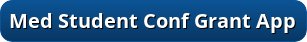 button_med-student-conf-grant-app