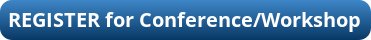 button_register-for-conference-workshop click button to register for the conference and or the workshop