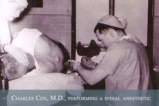 Charles Cox, M.D., performing a spinal anesthetic