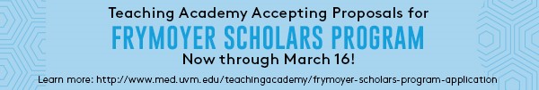 Text-only version: Teaching Academy Accepting Proposals for Frymoyer Scholars Program now through March 16. 