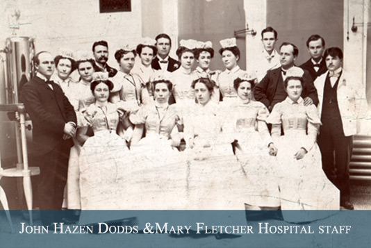 John Hazen Dodds and Mary Fletcher Hospital staff