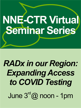 Virtual seminar on RADx in our region and expanding access to COVID testing: June 3 @ noon - 1pm