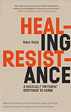 Healing Resistance