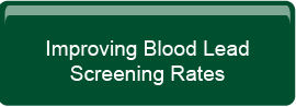 Improving Blood Lead Screening Rates