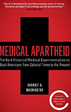 Medical Apartheid