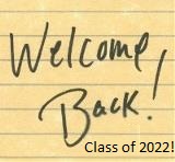 Welcome back class of 2021